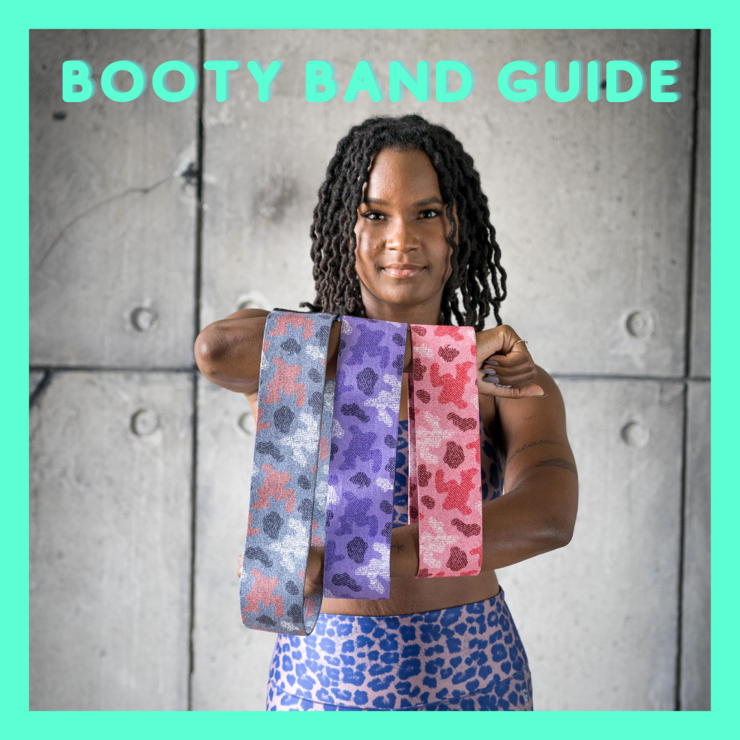 Booty Bands + Guide - Get Out Your Zone